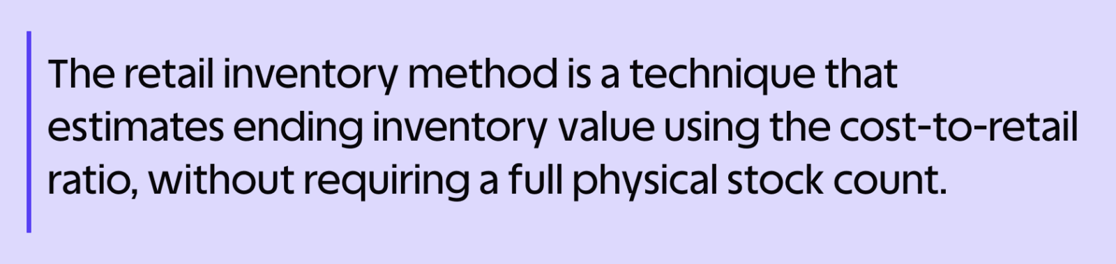 What Is The Retail Inventory Method? Formula & Examples